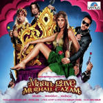 Maan Gaye Mughal-E-Azam (2008) Mp3 Songs